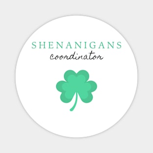 sheanigans squad - st patrick day Magnet